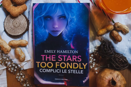 "The stars too fondly - complici le stelle" di Emily Hamilton